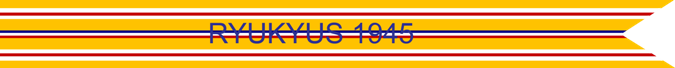 Ryukyus 1945 U.S. Army Asiatic-Pacific Theater campaign Streamer Ryukyus 1945 U.S. Army Asiatic-Pacific Theater campaign Streamer
